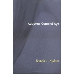 Adoptees Come of Age: Living within Two Families (Counseling and Pastoral Theology)