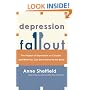 Depression Fallout: The Impact of Depression on Couples and What You Can Do to Preserve the Bond