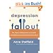 Depression Fallout: The Impact of Depression on Couples and What You Can Do to Preserve the Bond