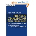 Hidden Champions des 21. Jahrhunderts: Die Erfolgsstrategien unbekannter Weltmarktf�hrer