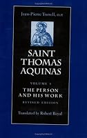 Saint Thomas Aquinas: The Person And His Work