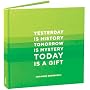 Quotable Today Is A Gift Journal