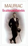 Un Adolescent d'autrefois par Mauriac