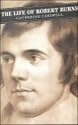 The Life Of Robert Burns (Canongate Classics)