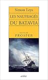 Les Naufrag�s du Batavia, suivi de 