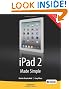 iPad 2 Made Simple