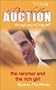 The Rancher and the Rich Girl (Bachelor Auction)