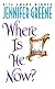 Where Is He Now? (Avon Romance)