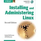 Click here to buy Installing and Administering Linux, Second Edition by  Linda McKinnon and Al McKinnon.