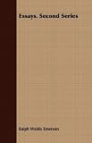 Essays. Second Series