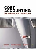 Cost Accounting: Foundations & Evolutions