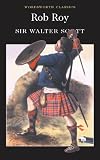 Rob Roy (Wordsworth Classics)