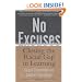 No Excuses: Closing the Racial Gap in Learning