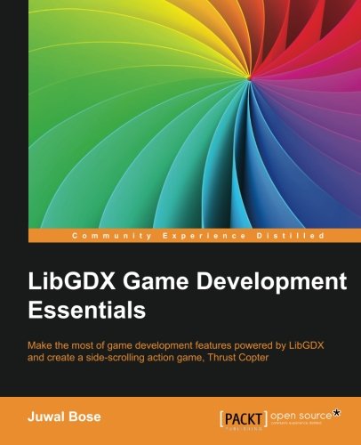 LibGDX Game Development Essentials