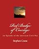 The Red Badge of Courage & "The Veteran" (Modern Library Classics)