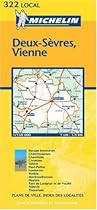 Deux-Sevres/Vienne (Michelin Local Maps)