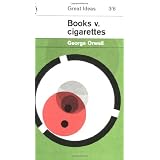 Great Ideas Books V Cigarettesby George Orwell