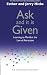 Ask and It Is Given: Learning to Manifest Your Desires