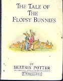 The Tale of the Flopsy Bunnies