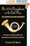 THE 101ST PENNSYLVANIA IN THE CIVIL WAR: ITS CAPTURE AND POW EXPERIENCE: The Saga of a Lucky Bedford, PA, Lieutenant and his Unlucky Regiment