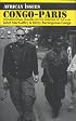 Congo-Paris: Transnational Traders on the Margins of the Law (African Issues Published in Association With International African Institute)