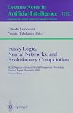 Fuzzy Logic, Neural Networks, and Evolutionary Computation: IEEE/Nagoya-University World Wisepersons Workshop, Nagoya, Japan, November 14 - 15, 1995, Selected ... / Lecture Notes in Artificial Intelligence)