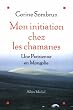Mon initition chez les chamanes : Une parisienne en Mongolie