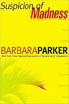 Suspicion of Madness (Parker, Barbara)