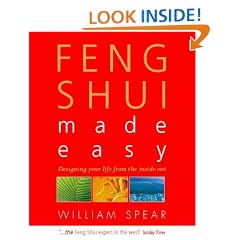 Feng Shui Made Easy: Designing Your Life with the Ancient Art of Placement
