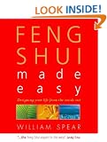 Feng Shui Made Easy: Designing Your Life with the Ancient Art of Placement