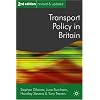 Transport Policy in Britain (Public Policy and Politics)