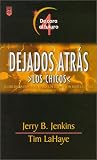 De Cara al Fuego / Facing the Future (Serie Dejados Atras: Los Chicos - Left Behind Series: The Kids, #4)
