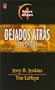 De Cara al Futuro / Facing the Future (Serie Dejados Atras: Los Chicos - Left Behind Series: The Kids, #4) (Spanish Edition)
