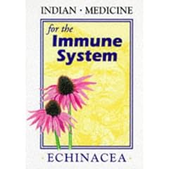 Indian Medicine: Echinacea for the Immune System