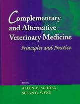 Complementary and Alternative Veterinary Medicine: Principles and Practice