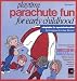Playtime Parachute Fun
