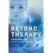 Beyond Therapy: Biotechnology and the Pursuit of Happiness