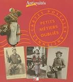 Revue Editions Tana  / Cartes postales anciennes : Petits métiers oubliés