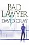Bad Lawyer (Otto Penzler Books)