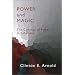 Power and Magic: The Concept of Power in Ephesians