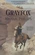 Grayfox: A Companion Reader to the Journals of Corrie Belle Hollister