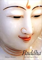 Buddha: The Intelligent Heart (Art and Imagination)