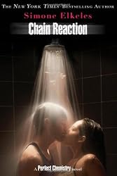 Chain Reaction (Perfect Chemistry Novels)