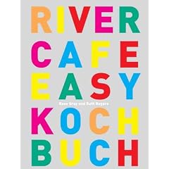 River Cafe Easy Kochbuch