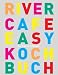 Bücher : River Cafe Easy Kochbuch
