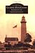 Guarding Door County:  Lighthouses and Life-Saving Stations  (WI)  (Images of America)