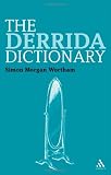 ISBN 9781847065254 product image for The Derrida Dictionary (Bloomsbury Philosophy Dictionaries) | upcitemdb.com