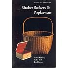 Click here to buy Shaker Baskets and Poplarware: A Field Guide (Field Guides to Collecting Shaker Antiques, Vol 3) by  Gerrie Kennedy, Galen Beale, and Jim Johnson.