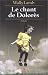 Chant de dolores = She's Come Undone (Paperback)