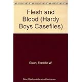 flesh and blood the hardy boys casefiles no 39